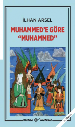 Muhammed’e Göre Muhammed