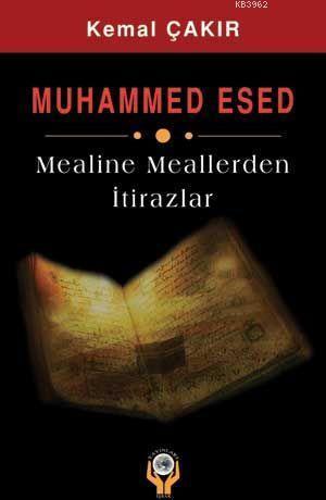 Muhammed Esed Mealine Meallerden İtirazlar