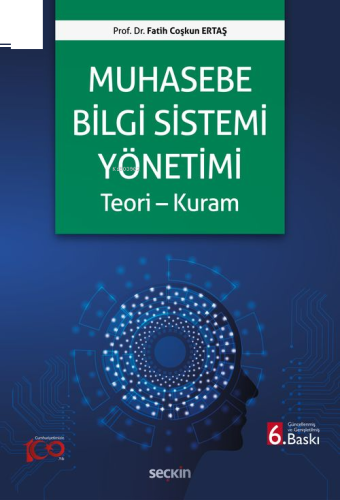Muhasebe Bilgi Sistemi Yönetimi;Teori-Kuram