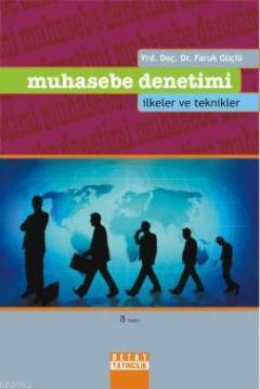 Muhasebe Denetimi; İlkeler ve Teknikler