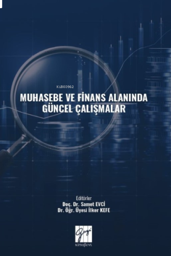 Muhasebe ve Finans Alanında Güncel Çalışmalar