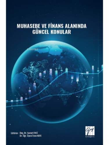 Muhasebe ve Finans Alanında Güncel Konular