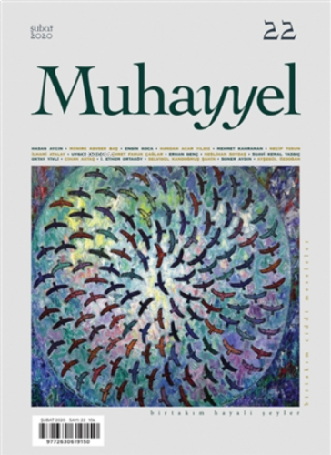 Muhayyel Dergisi Sayı: 22 Şubat 2020