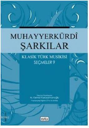 Muhayyerkürdi Şarkılar Klasik Türk Musikisi Seçmeler 9