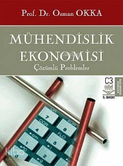 Mühendislik Ekonomisi Çözümlü Problemler