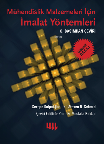 Mühendislik Malzemeleri için  İmalat Yöntemleri