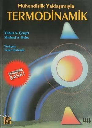 Mühendislik Yaklaşımıyla Termodinamik