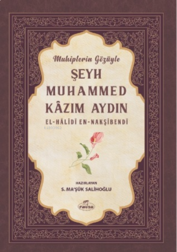 Muhiplerin Gözüyle Şeyh Muhammed