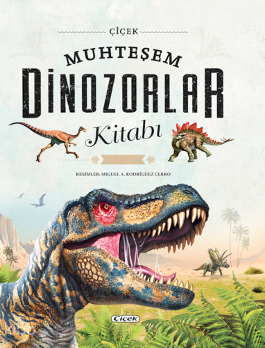 Muhteşem Dinozorlar Kitabı (Bez Ciltli)