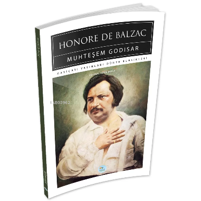 Muhteşem Godisar - Honore De Balzac
