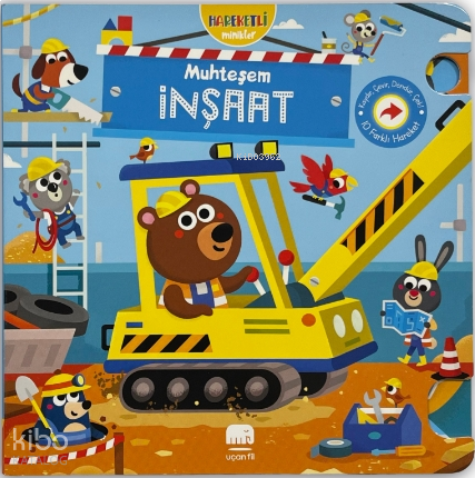 Muhteşem İnşaat;Hareketli Minikler Serisi