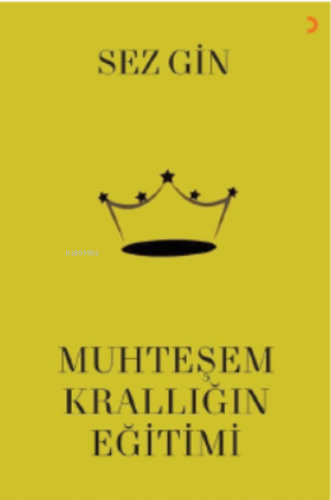 Muhteşem Krallığın Eğitimi