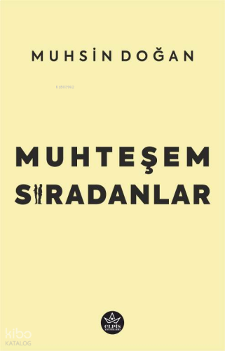 Muhteşem Sıradanlar