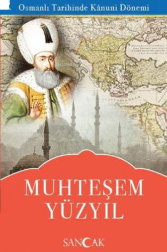 Muhteşem Yüzyıl - Osmanlı Tarihinde Kanuni Dönemi