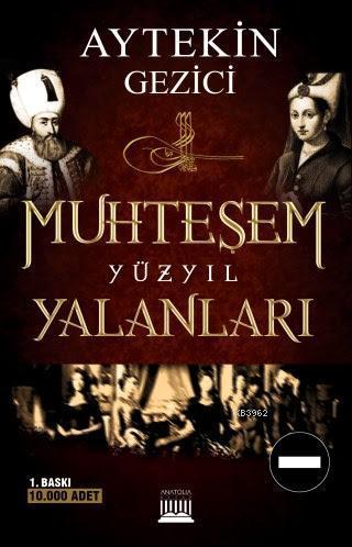 Muhteşem Yüzyıl Yalanları; Fitne-i Tarih