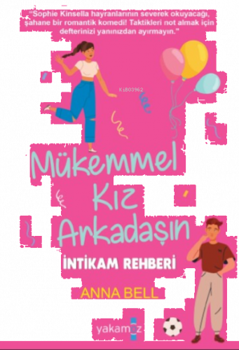 Mükemmel Kız Arkadaşın İntikam Rehberi