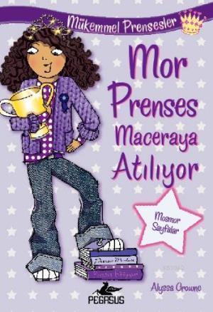 Mükemmel Prensesler 2 - Mor Prenses Maceraya Atılıyor