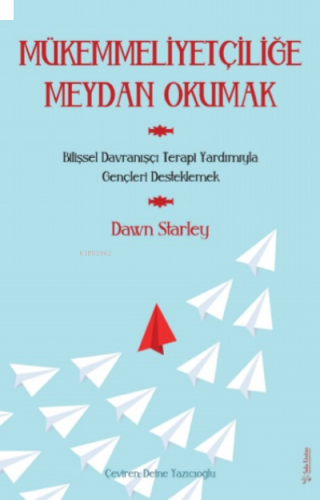 Mükemmeliyetçiliğe Meydan Okumak