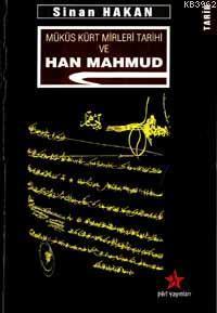 Müküs Kürt Mirleri Tarihi ve Han Mahmud