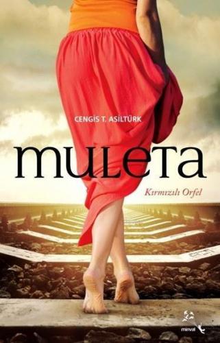 Muleta; Kırmızılı Orfel