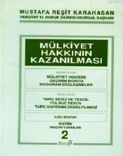Mülkiyet Hakkının Kazanılması (1-2 Cilt)