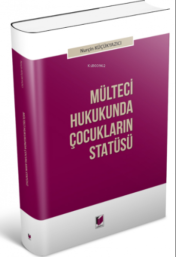 Mülteci Hukukunda Çocukların Statüsü