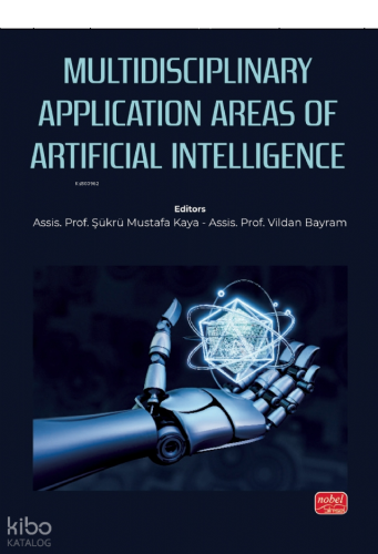 Multidisciplinary Application Areas of Artificial Intelligence