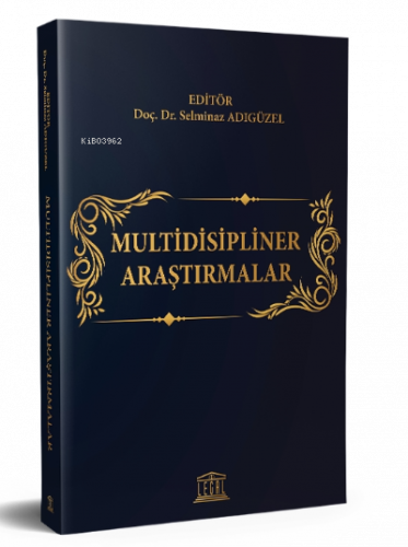 Multidisipliner Araştırmalar