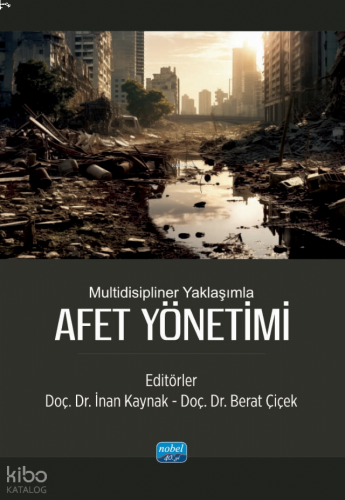 Multidisipliner Yaklaşımla Afet Yönetimi