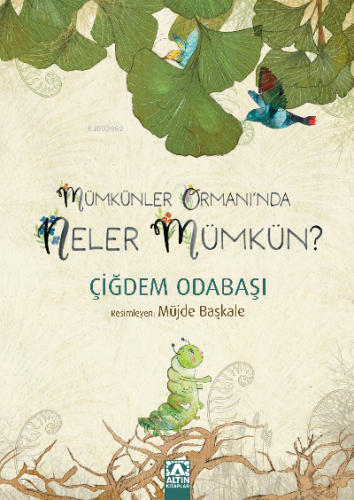 Mümkünler Ormanı'nda Neler Mümkün