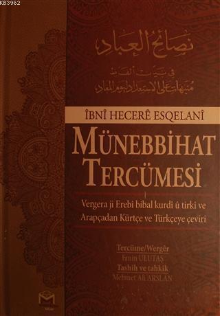 Münebbihat Tercümesi; Arapça - Türkçe - Kürtçe