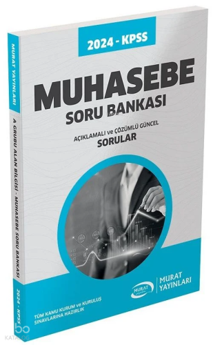 Murat 2024 KPSS A Grubu Muhasebe Soru Bankası Çözümlü Murat Yayınları