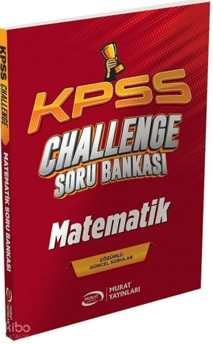 Murat Yayınları KPSS Matematik Challenge Soru Bankası Çözümlü