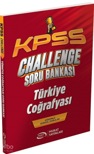 Murat Yayınları KPSS Türkiye Coğrafyası Challenge Soru Bankası Çözümlü