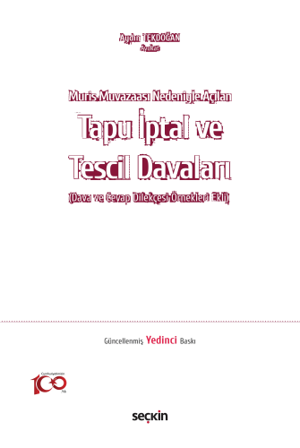 Muris Muvazaası Nedeniyle Açılan Tapu İptal ve Tescil Davaları;(Dava v