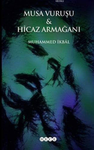 Musa Vuruşu - Hicaz Armağanı