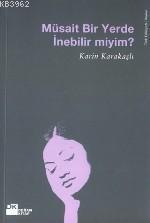 Müsait Bir Yerde İnebilir Miyim?