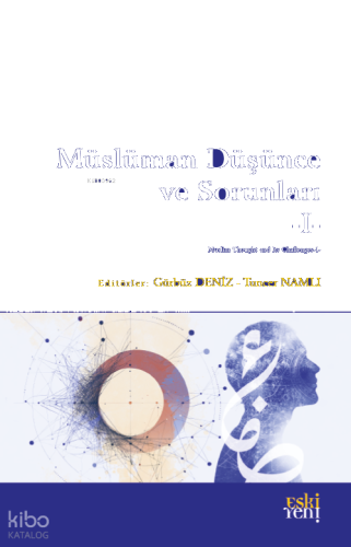 Müslüman Düşünce ve Sorunları -I