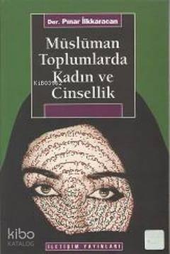 Müslüman Toplumlarda Kadın ve Cinsellik