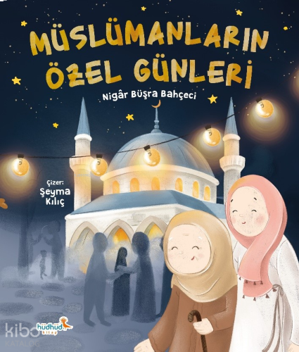 Müslümanların Özel Günleri