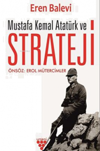Mustafa Kemal Atatürk Ve Strateji