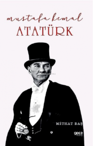 Mustafa Kemal Atatürk