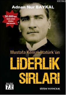 Mustafa Kemal Atatürk'ün Liderlik Sırları (Cep Boy)