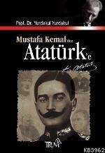 Mustafa Kemal´den Atatürk´e