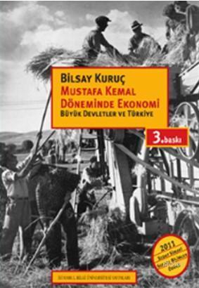 Mustafa Kemal Döneminde Ekonomi; Büyük Devletler ve Türkiye