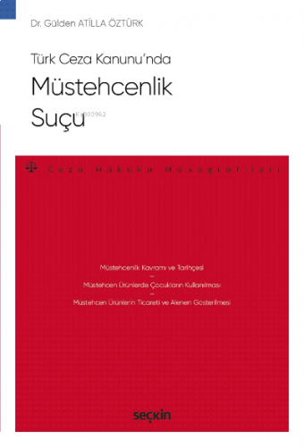 Müstehcenlik Suçu;– Ceza Hukuku Monografileri –