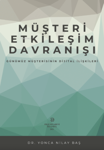 Müşteri Etkileşim Davranışı