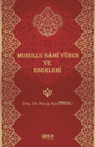 Musullu Sami Yunus ve Eserleri
