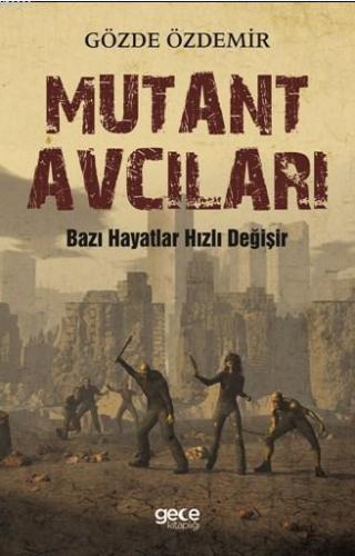 Mutant Avcıları