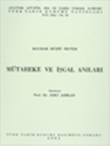 Mütareke ve İşgal Anıları